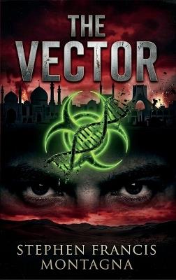 The Vector - Stephen F Montagna - cover