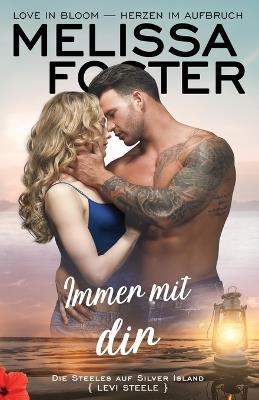 Immer mit dir: Levi Steele - Melissa Foster - cover