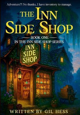 The Inn Side Shop - Gil Hess - cover