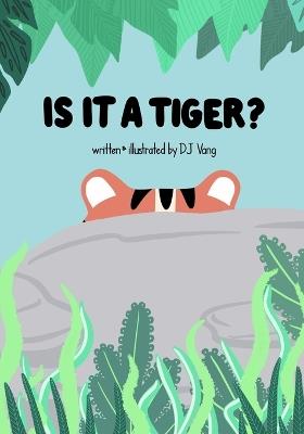 Is It a Tiger? - Dj Vang - cover