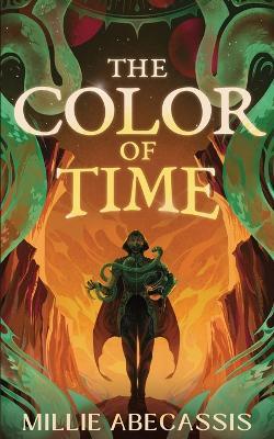 The Color of Time - Millie Abecassis - cover