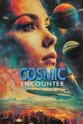Cosmic Encounter - David Giarrusso - cover