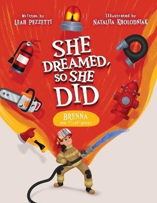 Brenna the Firefighter - Leah Pezzetti - cover