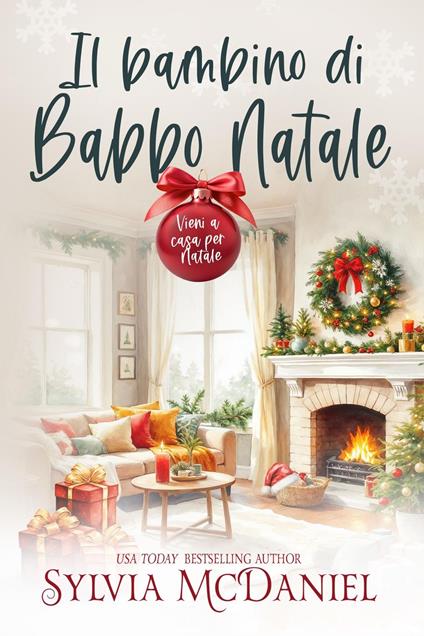 Il bambino di Babbo Natale - Sylvia McDaniel - ebook