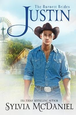 Justin: The Burnett Brides Book 10: The Burnett Brides Book - Sylvia McDaniel - cover