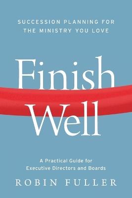 Finish Well - Robin Fuller - cover