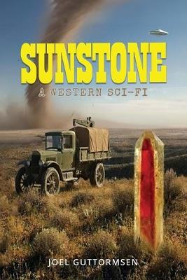 Sunstone: A Western Sci-fi - Joel Guttormsen - cover