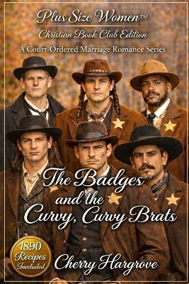 The Badges and the Curvy, Curvy Brats - Cherry Hargrove - cover