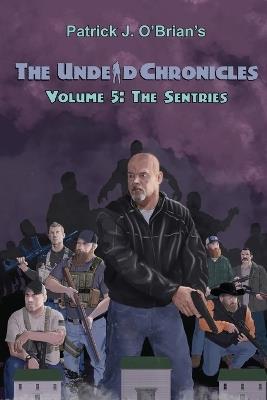 The Sentries - Patrick J O'Brian - cover
