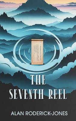 The Seventh Reel - Alan Roderick-Jones - cover