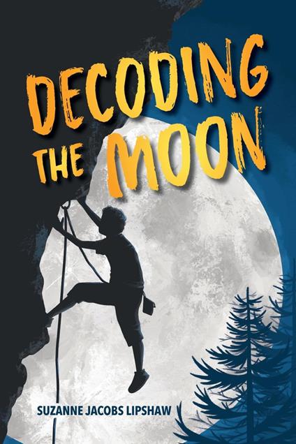 Decoding the Moon - Suzanne Jacobs Lipshaw - ebook