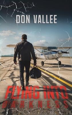 Flying into Darkness - Don Vallee - cover