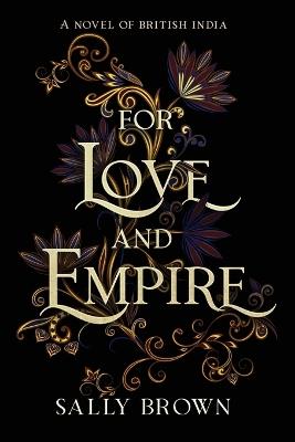 For Love and Empire - Sally Brown - cover