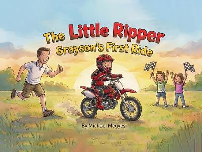 The Little Ripper: Grayson's First Ride - Michael Megyesi - cover