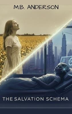 The Salvation Schema - M B Anderson - cover