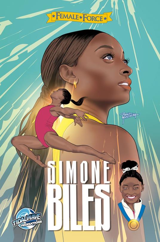 Female Force: Simone Biles - Darren G. Davis,Roe Mêsquita - ebook