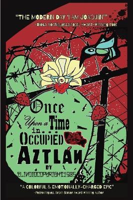 Once Upon a Time in... Occupied Aztlán - Elindiocopyright1985 - cover
