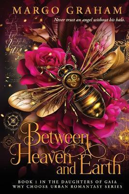 Between Heaven and Earth - Margo Graham - cover