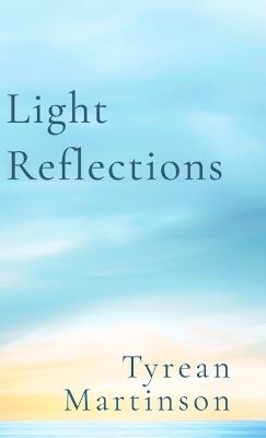 Light Reflections - Tyrean Martinson - cover