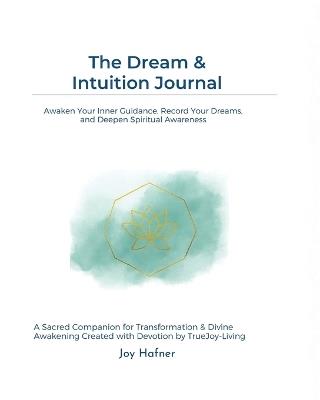 The Dream & Intuition Journal - Joy Hafner - cover