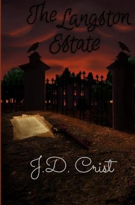 The Langston Estate - J D Crist - cover