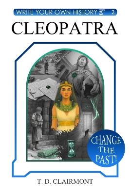 Cleopatra - T D Clairmont - cover