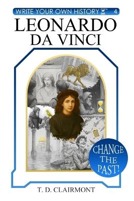 Leonardo da Vinci - T D Clairmont - cover