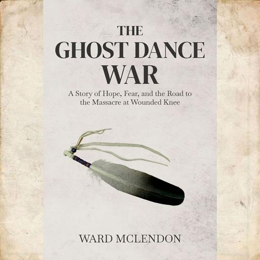Ghost Dance War, The