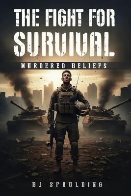 The Fight for Survival - Bj Spaulding - cover