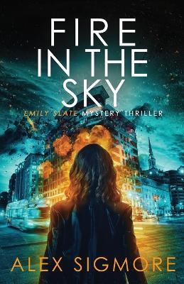 Fire In The Sky - Alex Sigmore - cover