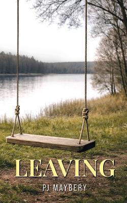 Leaving - Pj Maybery - cover