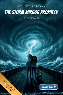 The Storm Mirror Prophecy - Diane Kann - cover
