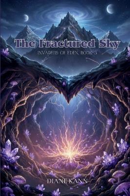 The Fractured Sky - Diane Kann - cover