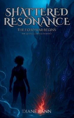 Shattered Resonance - Diane Kann - cover