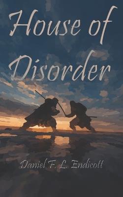 House of Disorder - Daniel Endicott - cover