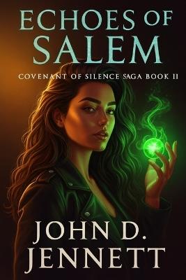 Echoes of Salem - John Jennett - cover