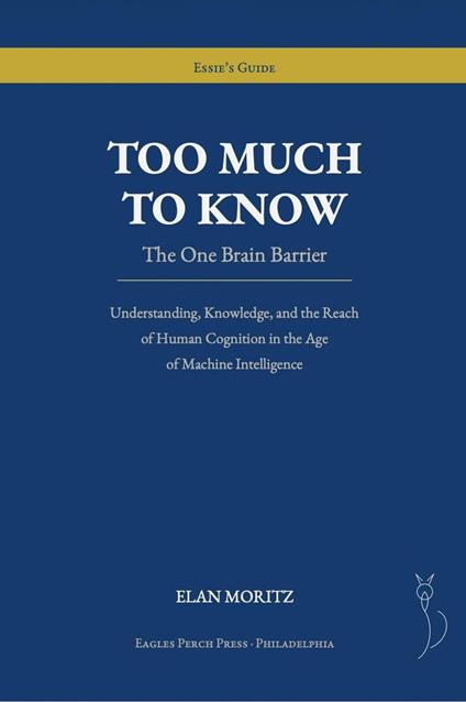 Too Much to Know: The One Brain Barrier