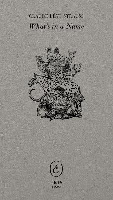 What's in a Name - Claude Levi-Strauss - cover