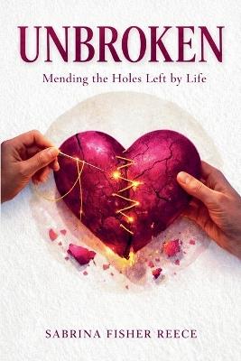 Unbroken - Sabrina Fisher Reece - cover