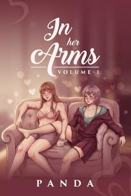 In Her Arms: Volume 1 - Panda - cover