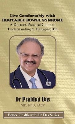 Live Comfortably with IRRITABLE BOWEL SYNROME - Das - cover