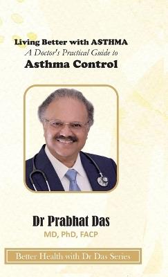 Living Better with ASTHMA - Das - cover