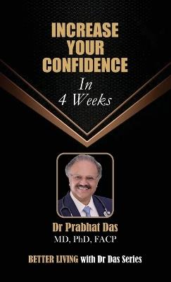 Increase Your Confidence in 4 Weeks - Das - cover