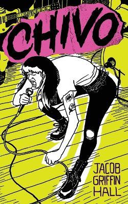 Chivo - Jacob Griffin Hall - cover