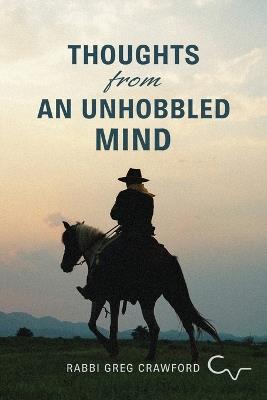 Thoughts from an Unhobbled Mind - Rabbi Greg Crawford - cover