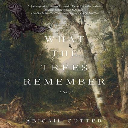What the Trees Remember
