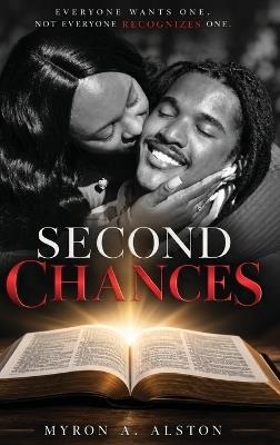 Second Chances - Myron A Alston - cover