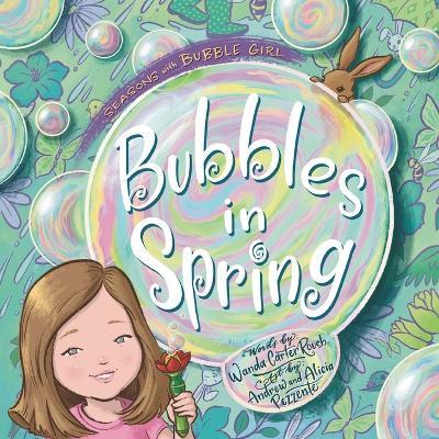 Bubbles in Spring - Wanda Carter Roush - cover
