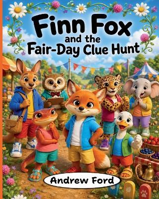 Finn Fox and the Fair-Day Clue Hunt - Andrew Ford - cover