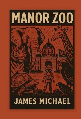 Manor Zoo - James Michael - cover